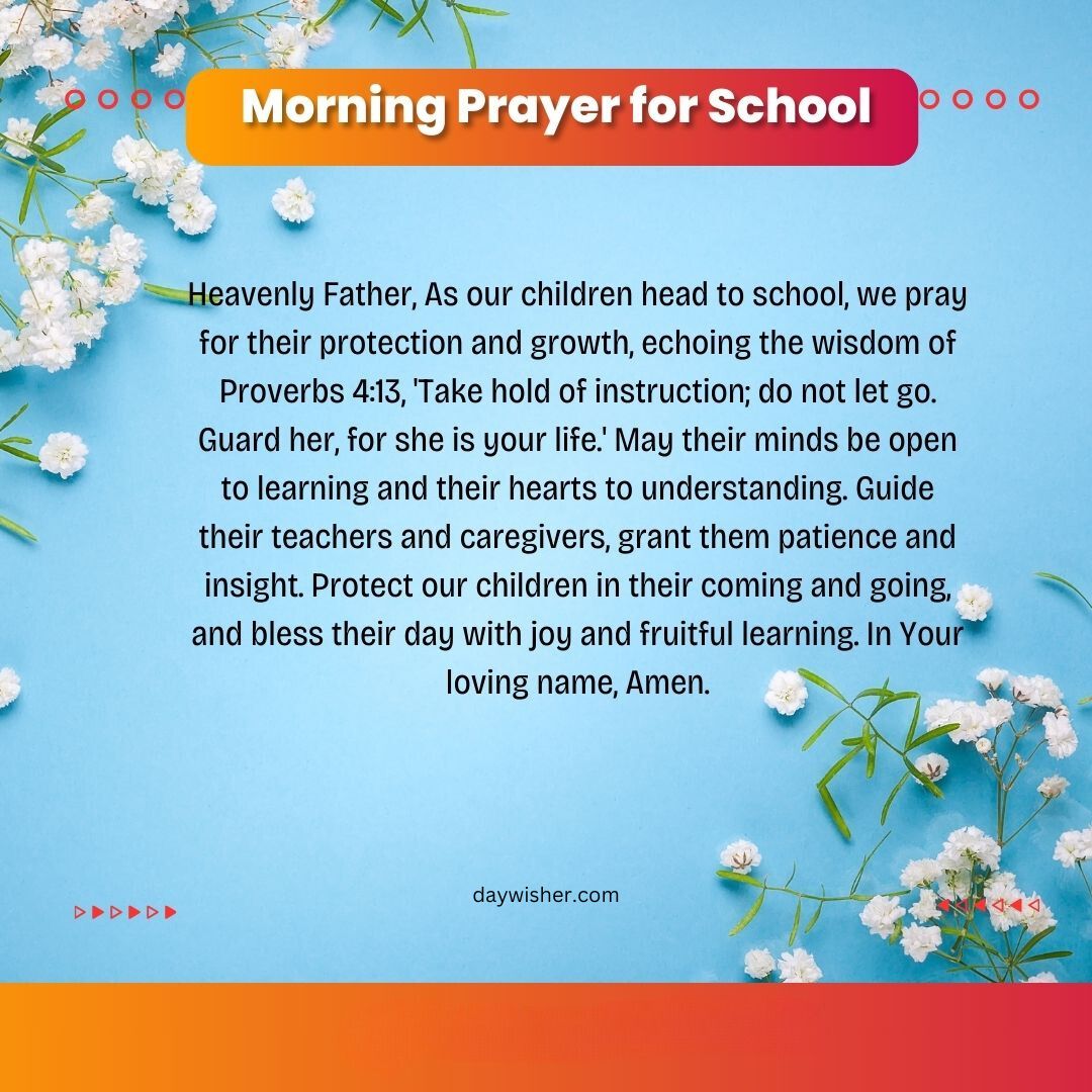 An image featuring morning prayers titled "morning prayer for school" set against a blue background with scattered paper clips, surrounded by orange and teal designs. The text requests guidance and protection for children.