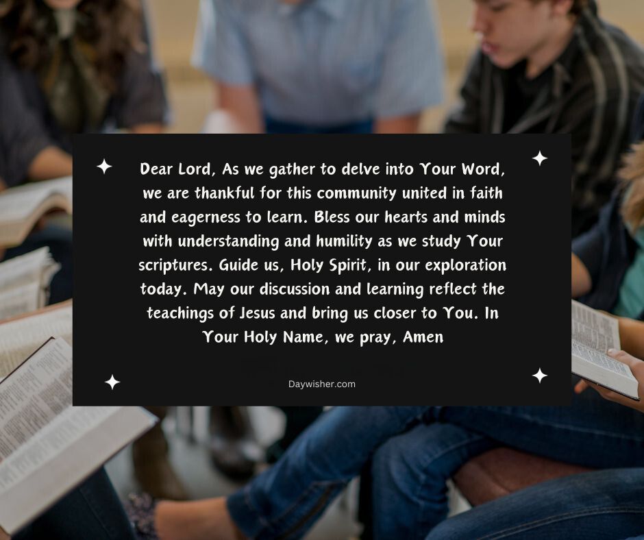 Image of a group of people sitting around a table, reading from books, with a Powerful Opening Prayer overlaid about studying the word of God, asking for humility and guidance by the Holy