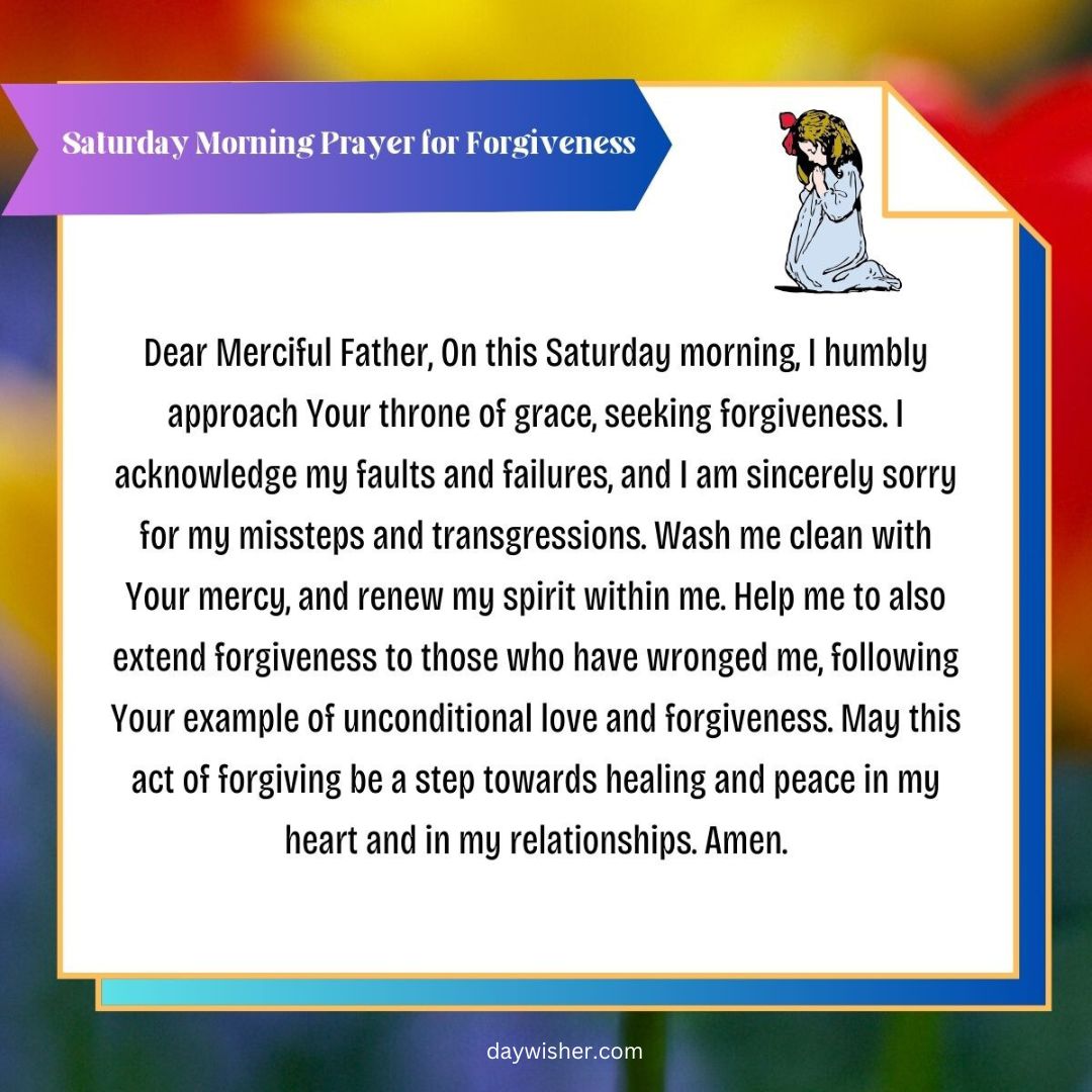 Graphic featuring a Saturday Morning Prayer for forgiveness with text on a blue and yellow background, accompanied by an illustration of a kneeling person praying beside a dog.