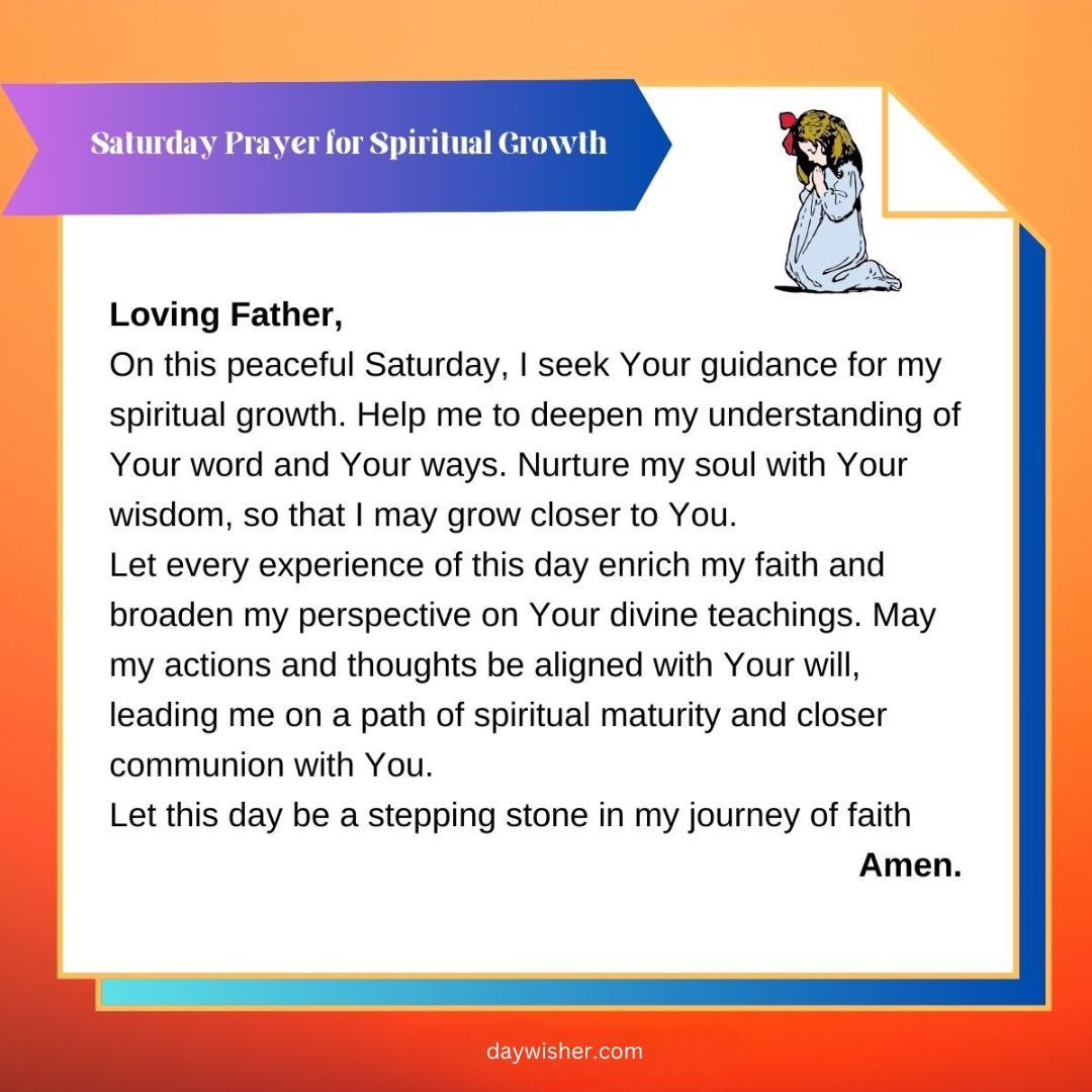 Graphic featuring a prayer titled "Saturday Morning Prayer for Spiritual Growth" with text seeking guidance and spiritual alignment, overlaid on a blue background, and an illustration of a person kneeling in prayer in the top
