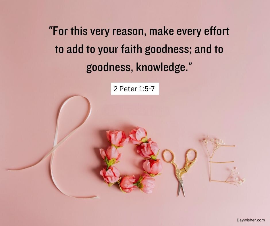 A flat lay of a light pink ribbon, pink tulips arranged in a circle, and a pair of scissors on a pink background, with Bible verses about faith from 2 Peter 1:5