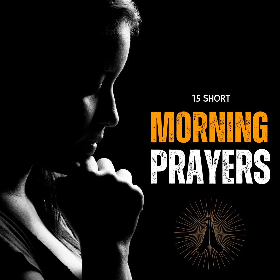 Silhouette of a woman praying against a black background, with the text "15 short morning prayers to connect with God" and an illustration of praying hands in white.