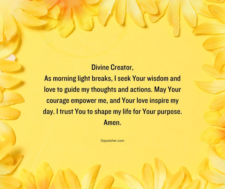 A vibrant yellow floral background surrounds a centered text that reads a "Good Morning Prayer" to the divine creator, asking for guidance and inspiration for the day.