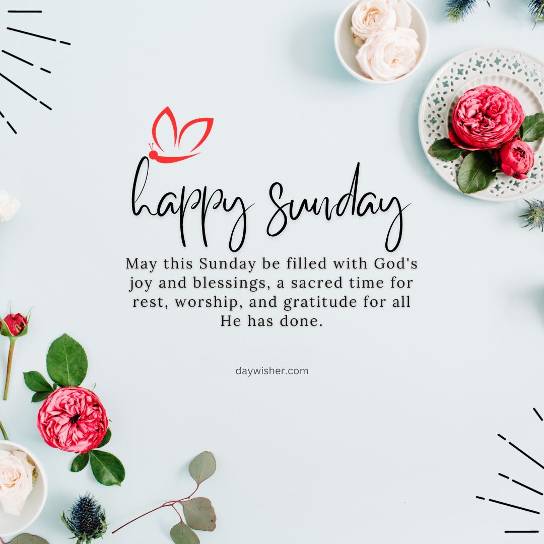 A graphic featuring the text "Happy Sunday Blessings" in a handwritten font, surrounded by illustrations of roses and a decorative plate with more roses, conveying a message of joy and gratitude for the blessings of