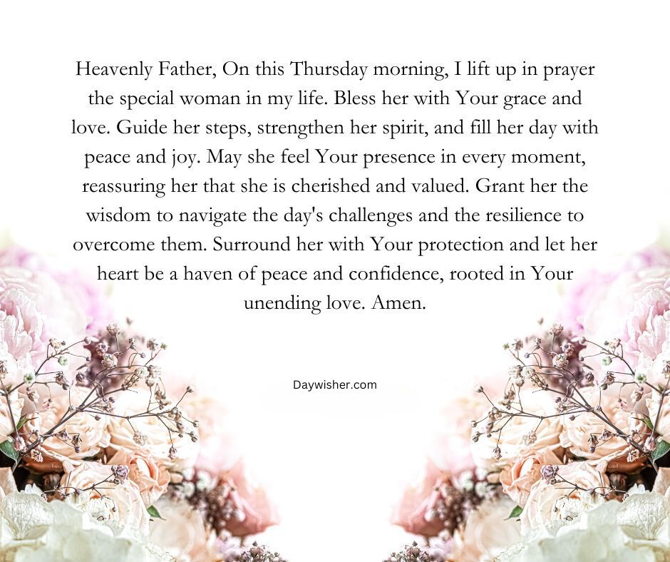 Image depicting a background of soft pink and white flowers with a Thursday Morning Prayer overlay. The prayer text asks for blessings, strength, protection, and love, ending with 'amen'. Below is "day