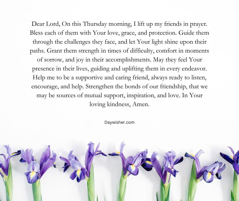 A serene and inspirational image featuring a Thursday Morning Prayer text centered on friendship and support, with a delicate border of purple irises at the bottom.