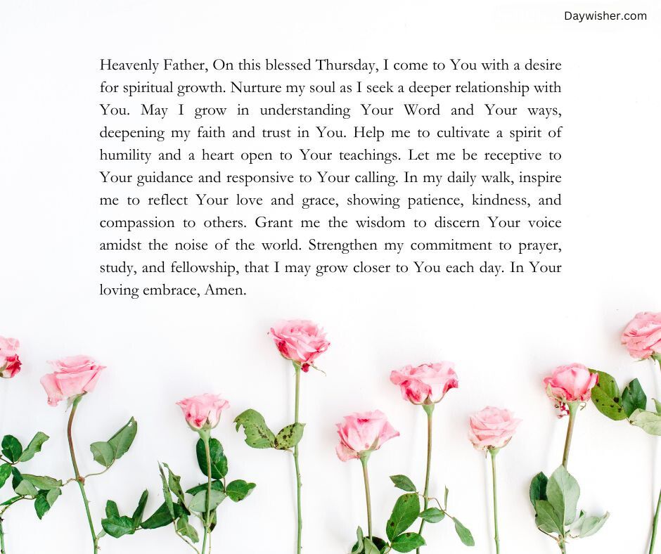 A written Thursday Morning Prayer on a piece of paper, surrounded by scattered pink rose petals, expressing a desire for spiritual growth and deeper relationship with God. The background is white, enhancing the text and floral
