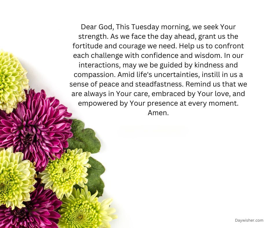 A Tuesday Morning Prayer text over a background of vibrant pink and green chrysanthemums, requesting God's guidance and presence for facing challenges with wisdom and courage.
