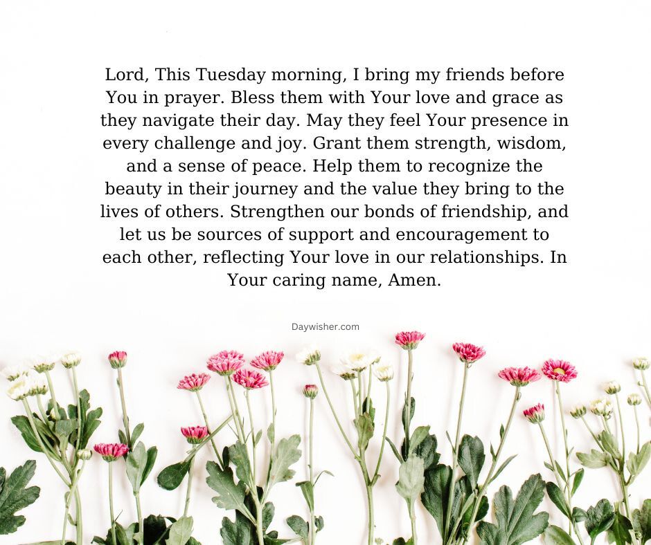 A heartfelt Tuesday Morning Prayer on a background of delicate pink flowers, expressing hope for strength, wisdom, peace, and bonding among friends, ending in "amen.