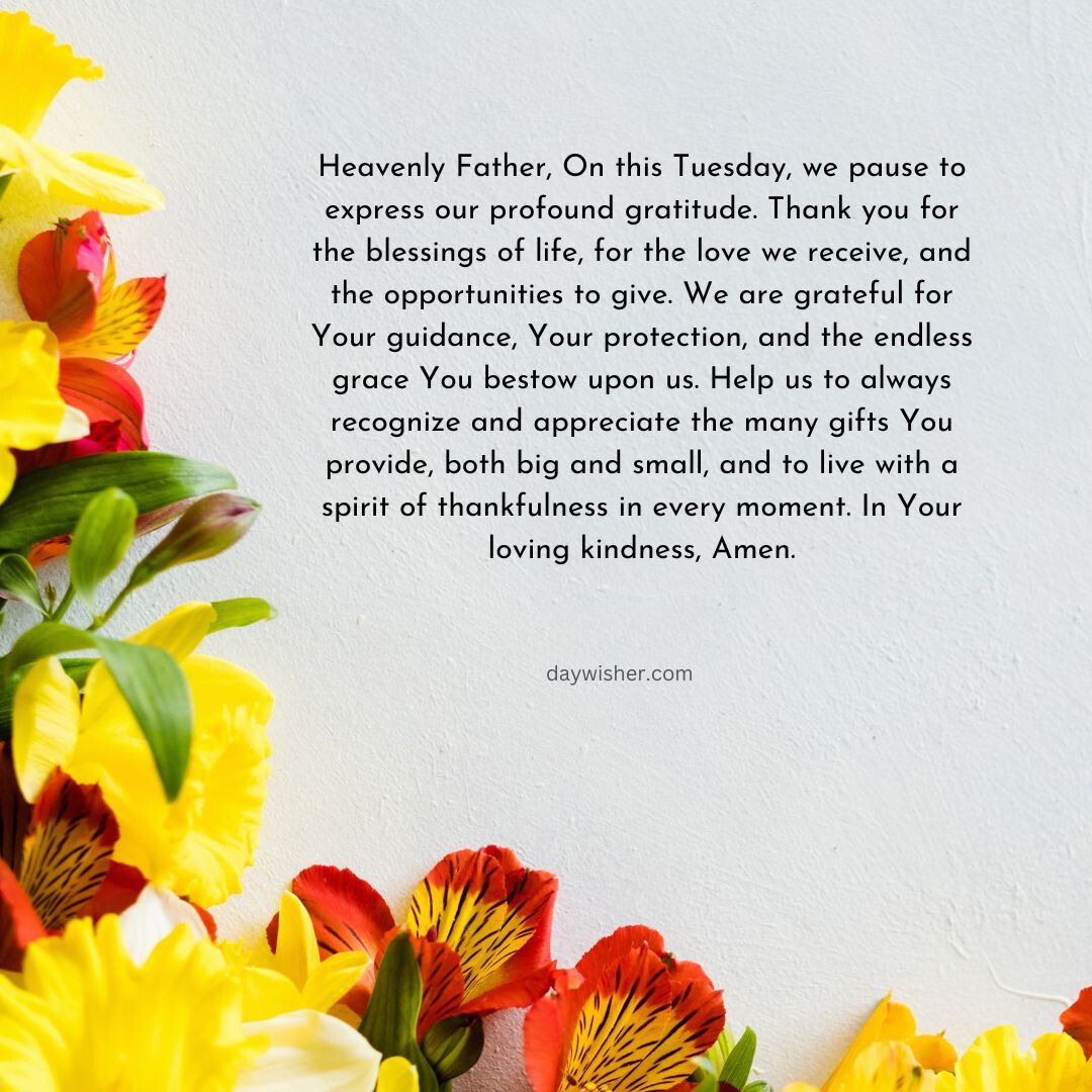A colorful bouquet of yellow and red flowers with a "Tuesday Morning Prayer" text overlaid, expressing gratitude and asking for blessings, guidance, and protection.