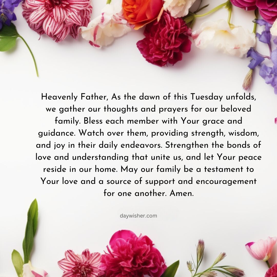 An image featuring a beautifully written Tuesday Morning Prayer surrounded by a floral arrangement with pink and white flowers on a pale background.