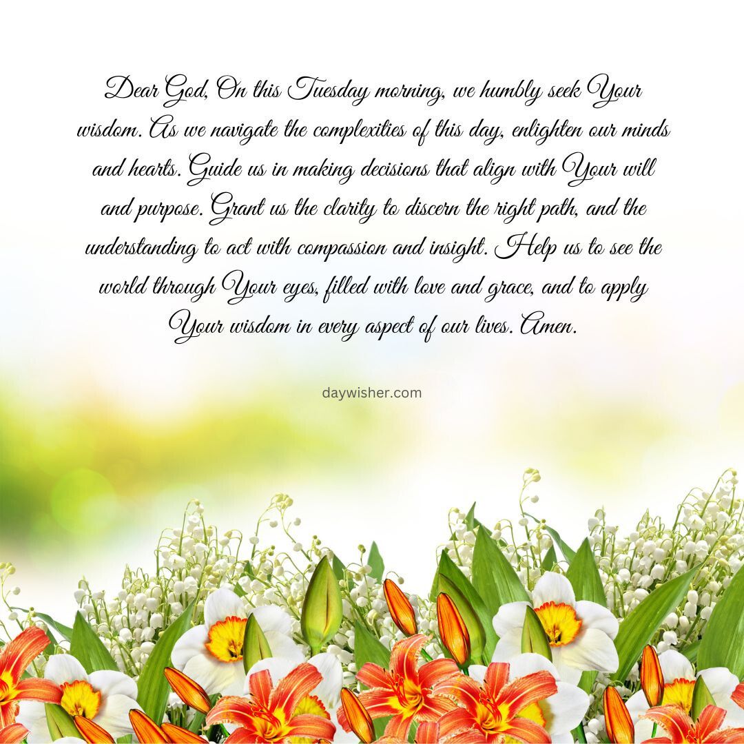 A serene image featuring vibrant orange lilies and white flowers at the bottom with a sunlit, blurred natural background, overlaid by a Tuesday Morning Prayer text seeking wisdom and guidance.