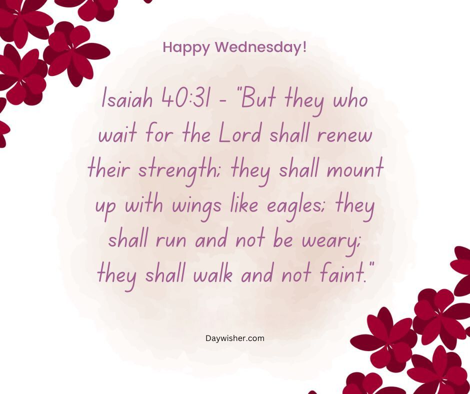 Image featuring a quote from Isaiah 40:31 surrounded by red floral borders, reading: "But they who wait for the Lord shall renew their strength; they shall mount up with wings like eagles