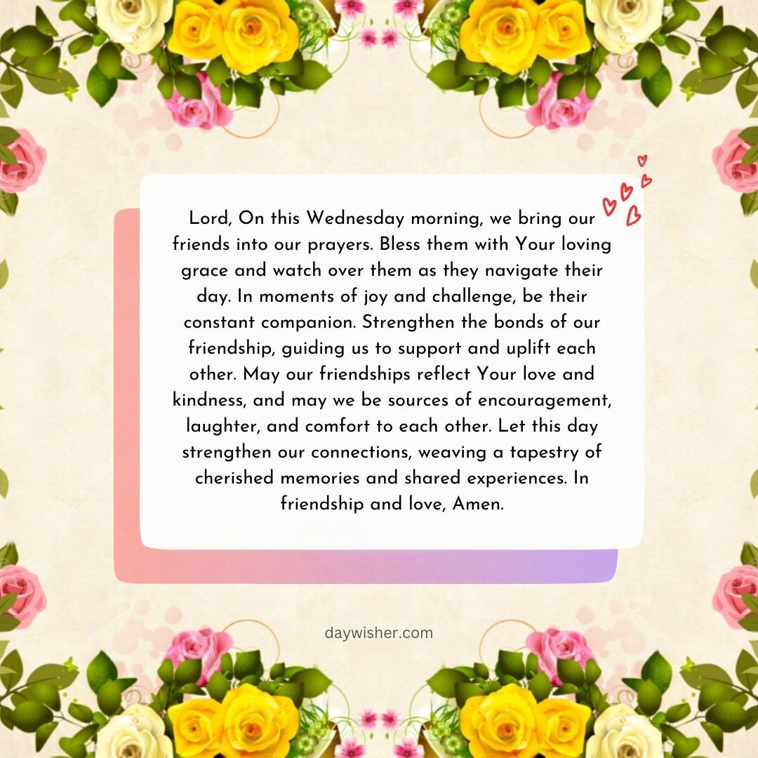 An inspirational Wednesday Morning Prayer on a pink background framed with a floral rose border, invoking blessings, friendship, strength, and shared experiences. The source credited is daywishesr.com.