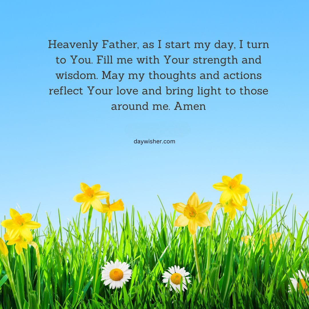 Blue sky and sun above a green meadow with yellow daffodils and white daisies, featuring a Good Morning Prayer text overlay about starting the day with wisdom and love.