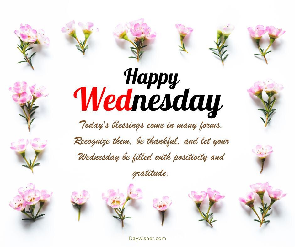 A cheerful graphic with the text "Happy Hump Day" in red at the top, surrounded by multiple pink flowers arranged symmetrically on a white background, with an inspirational quote about Wednesday blessings and gratitude