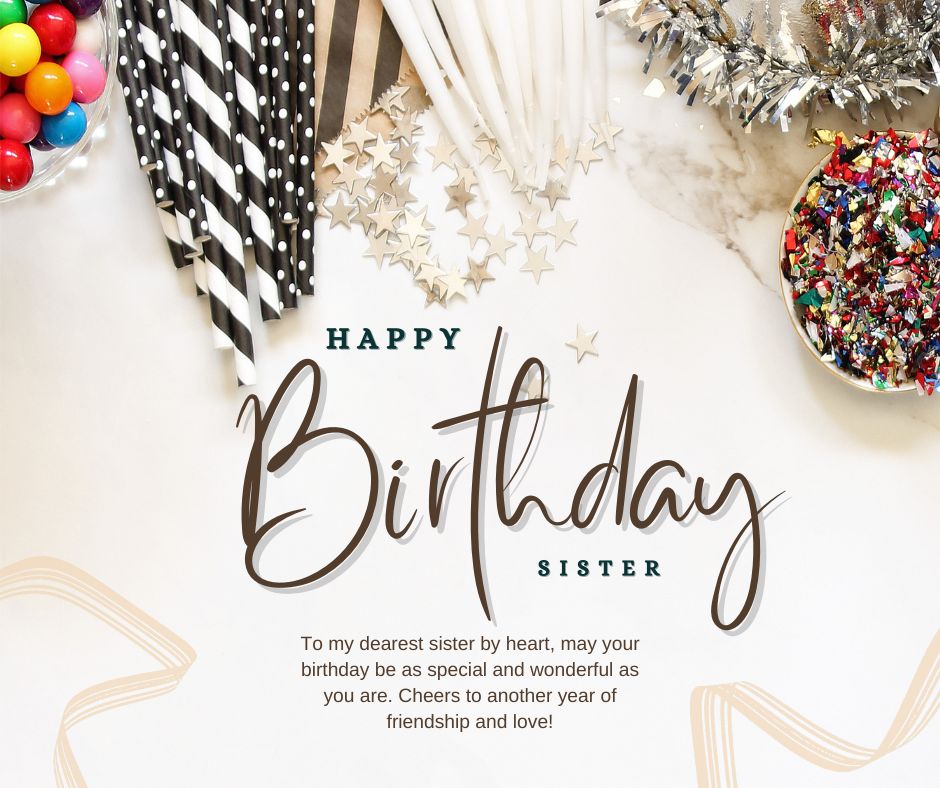 A festive birthday card with the text "birthday wishes for sister" surrounded by colorful confetti, striped straws, ribbon, and star-shaped decorations on a white surface.