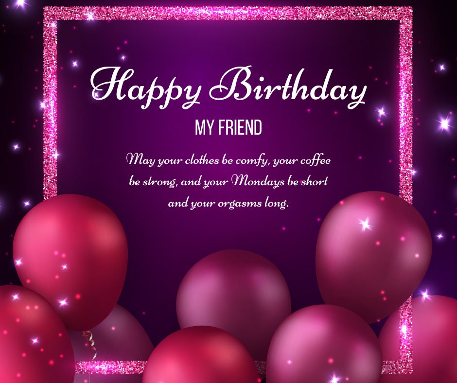 A vibrant birthday greeting card featuring a heart touching message, "happy birthday my friend," surrounded by sparkling purple borders and floating red and purple balloons.