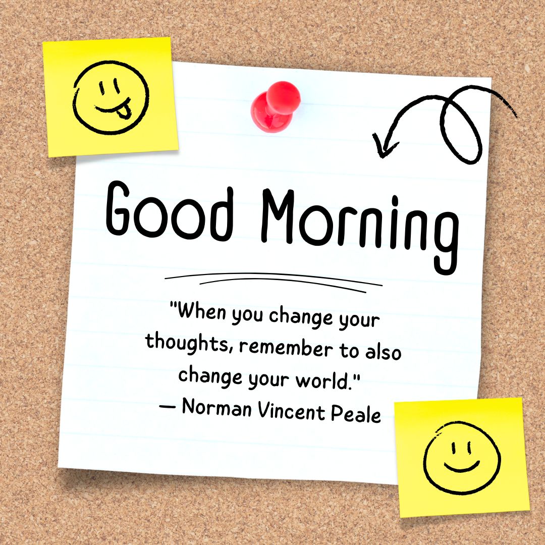 A cork bulletin board with a pinned note displaying "Good Morning Images with Positive Words" and a quote by Norman Vincent Peale, flanked by two smiley face stickers.