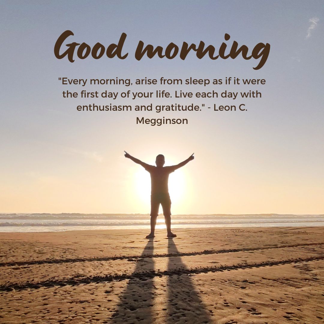Silhouette of a person with arms raised facing the sunrise on a beach, overlaid with a quote about greeting the day with enthusiasm, and the text "Good Morning Images with Positive Words.
