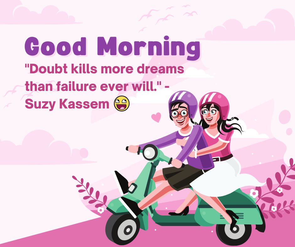 Two cheerful cartoon women riding a green scooter, against a pink background with a motivational quote by Suzy Kassem shaped as "Good Morning" filled with positive words.
