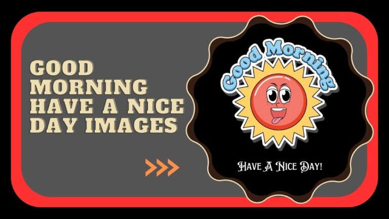 A colorful and cheerful graphic featuring a smiling sun and the text "Good Morning Have a Nice Day Images." The design includes a friendly sun illustration and vibrant colors, perfect for conveying positive morning wishes and spreading joy.