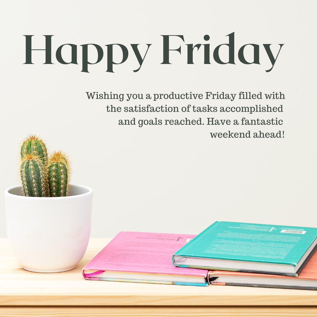 Happy Friday Messages for Work featuring a serene office setup with a cactus in a white pot alongside colorful notebooks on a wooden table, symbolizing productivity and goals achieved.