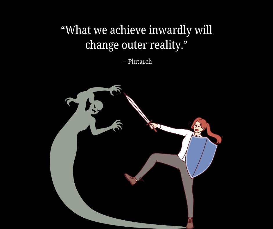Illustration of a person with a sword and shield battling a ghostly figure, paired with the quote 'What we achieve inwardly will change outer reality' by Plutarch. Deep philosophical quotes about life and struggles, symbolizing the inner battles that shape our external world.
