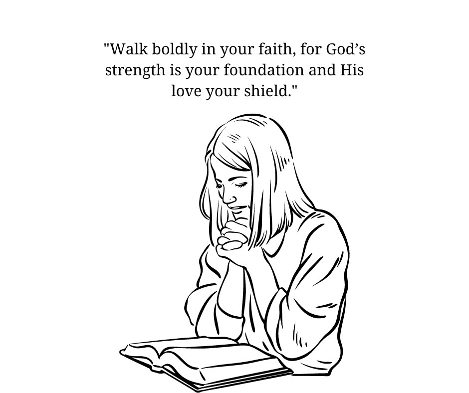Illustration of a woman praying with a Bible open in front of her, paired with a faith-based quote about walking boldly in God's strength, representing encouraging words for women of God.