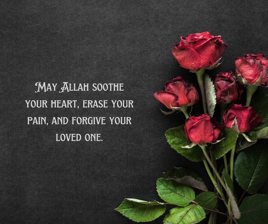 Islamic condolence dua on dark textured background with wilted red roses, expressing wishes for solace and forgiveness.