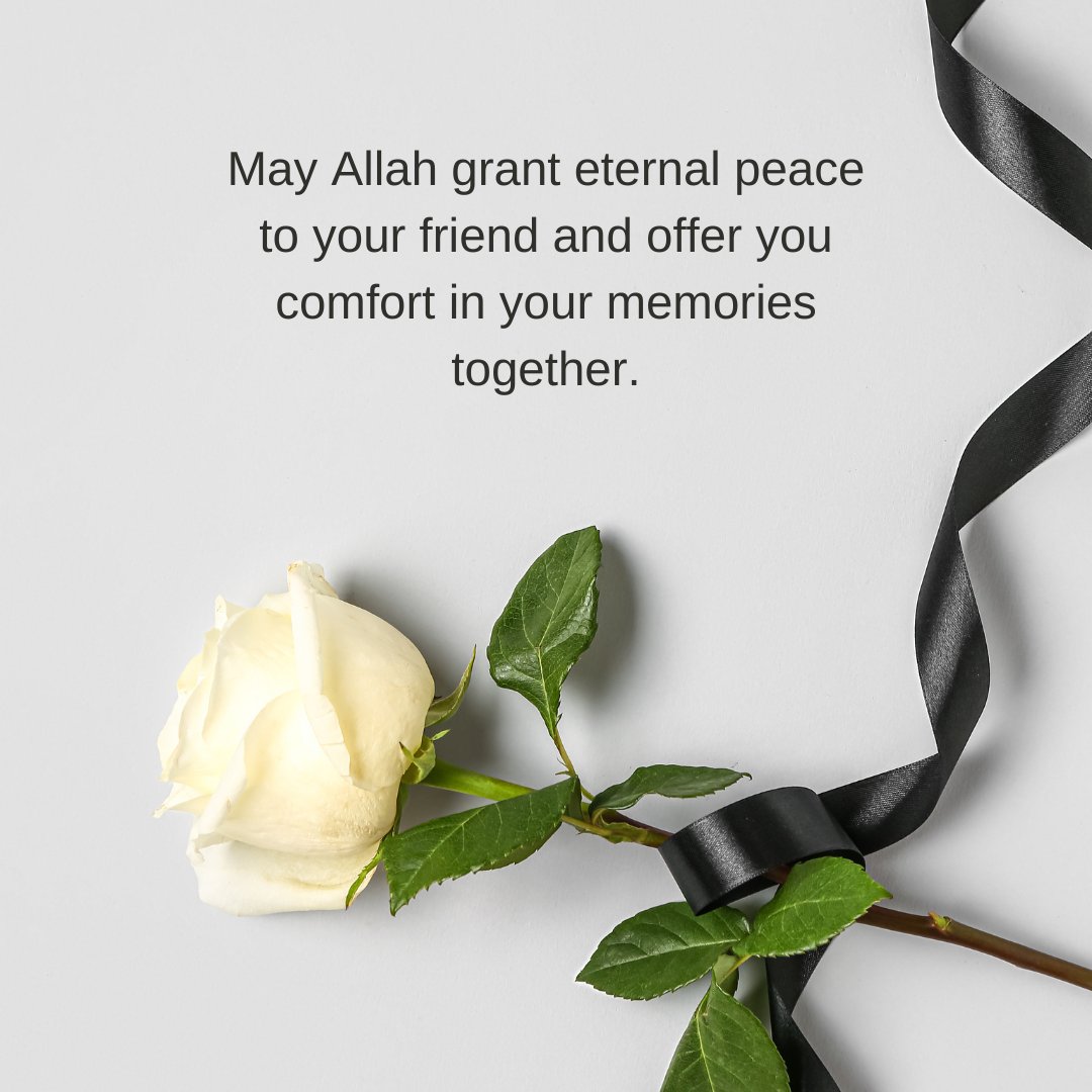 Islamic condolence for the loss of a friend with a white rose and black ribbon on a light background.