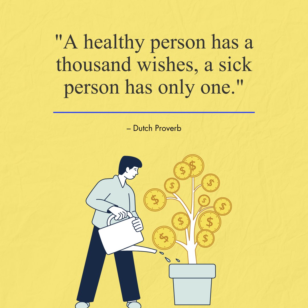 Proverb Health is Wealth Quotes: Illustration of a person watering a money tree with a Dutch proverb stating 'A healthy person has a thousand wishes, a sick person has only one,' emphasizing the value of health over material wealth.