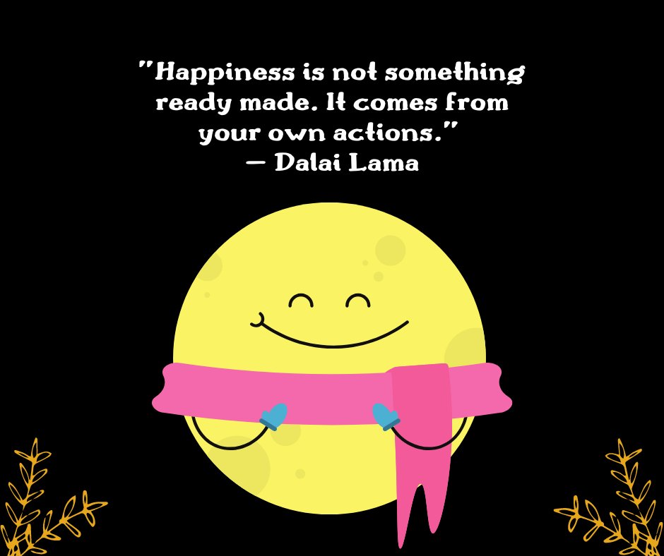 Illustration of a happy smiling character wrapped in a scarf, with the quote 'Happiness is not something ready made. It comes from your own actions.' by Dalai Lama. This image reflects the theme of Quotes About Finding Peace and Happiness.