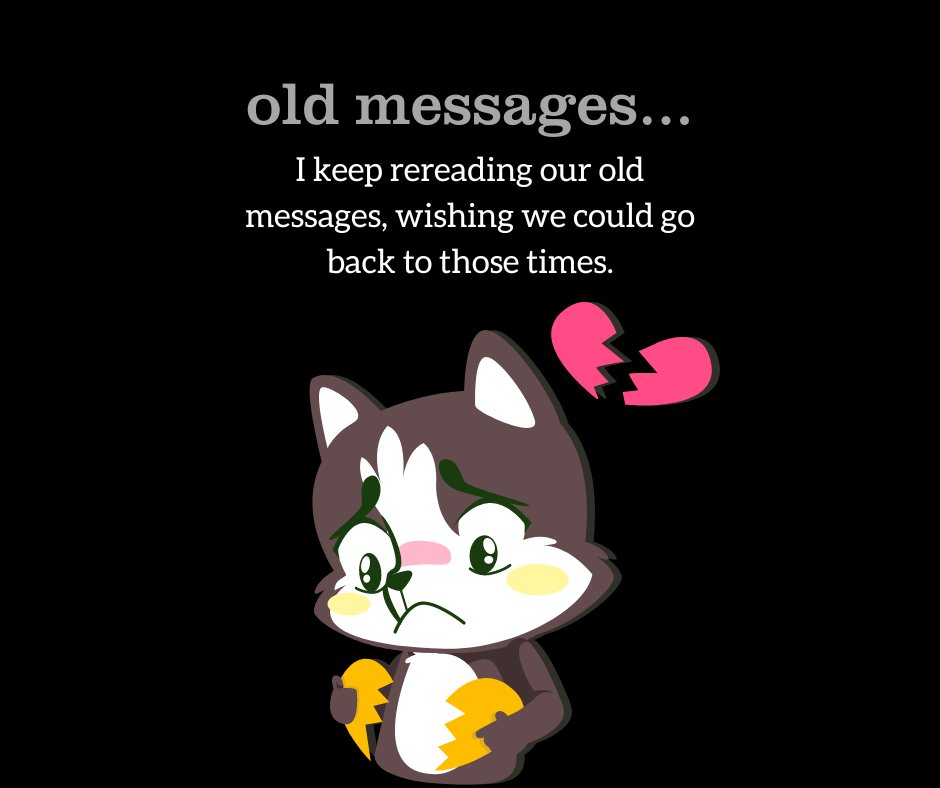 Sad Messages to Send to Your Boyfriend featuring a cartoon cat with teary eyes holding a broken heart, reflecting on old messages and wishing to return to past times.