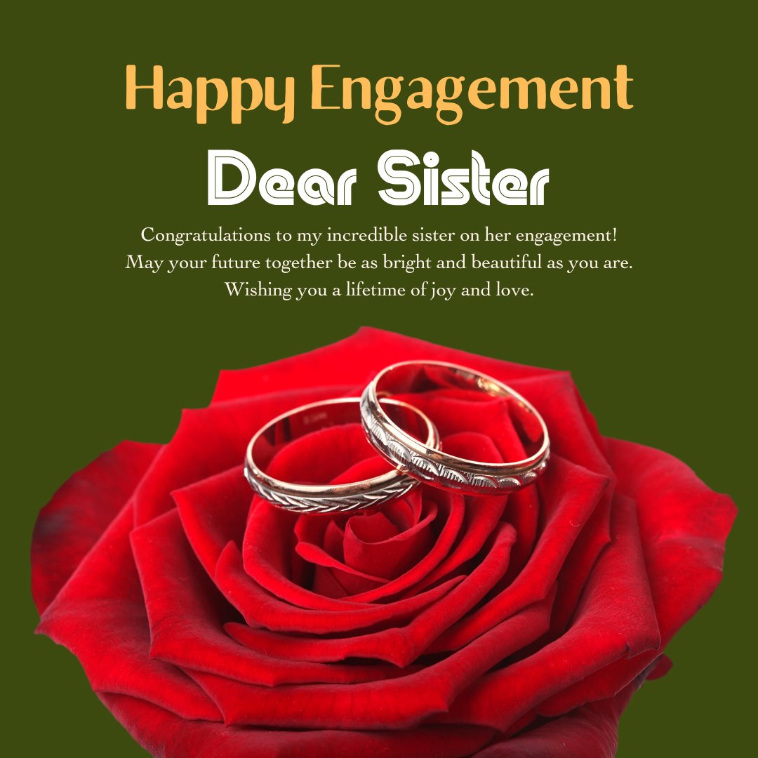 Sweet Engagement Wishes for Sister card with a vibrant red rose and wedding rings on a deep green background.