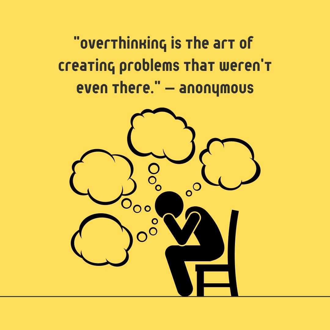 Illustration of a person sitting with thought bubbles, accompanied by the quote 'Overthinking is the art of creating problems that weren’t even there,' reflecting the concept of overthinking and mental stress.