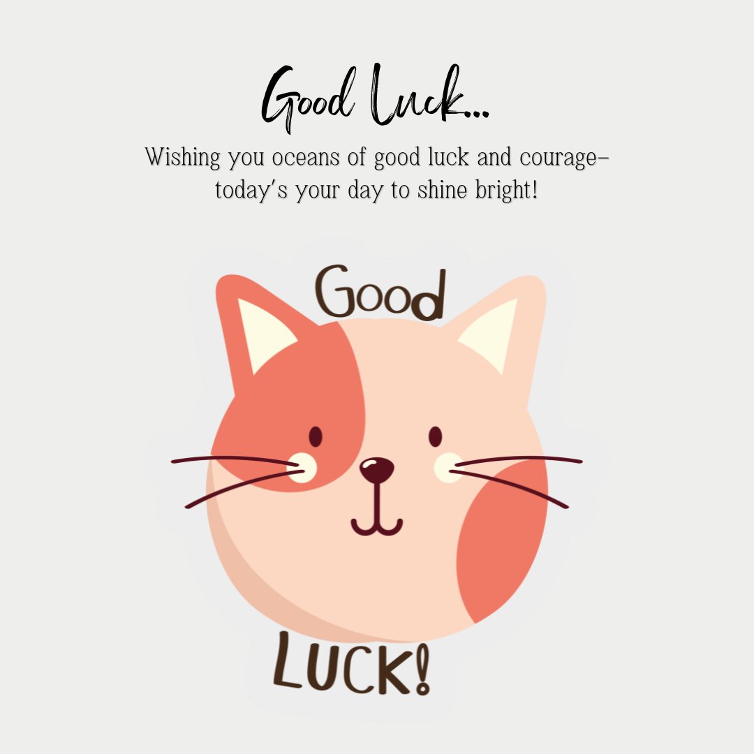 Cute Good Luck Messages