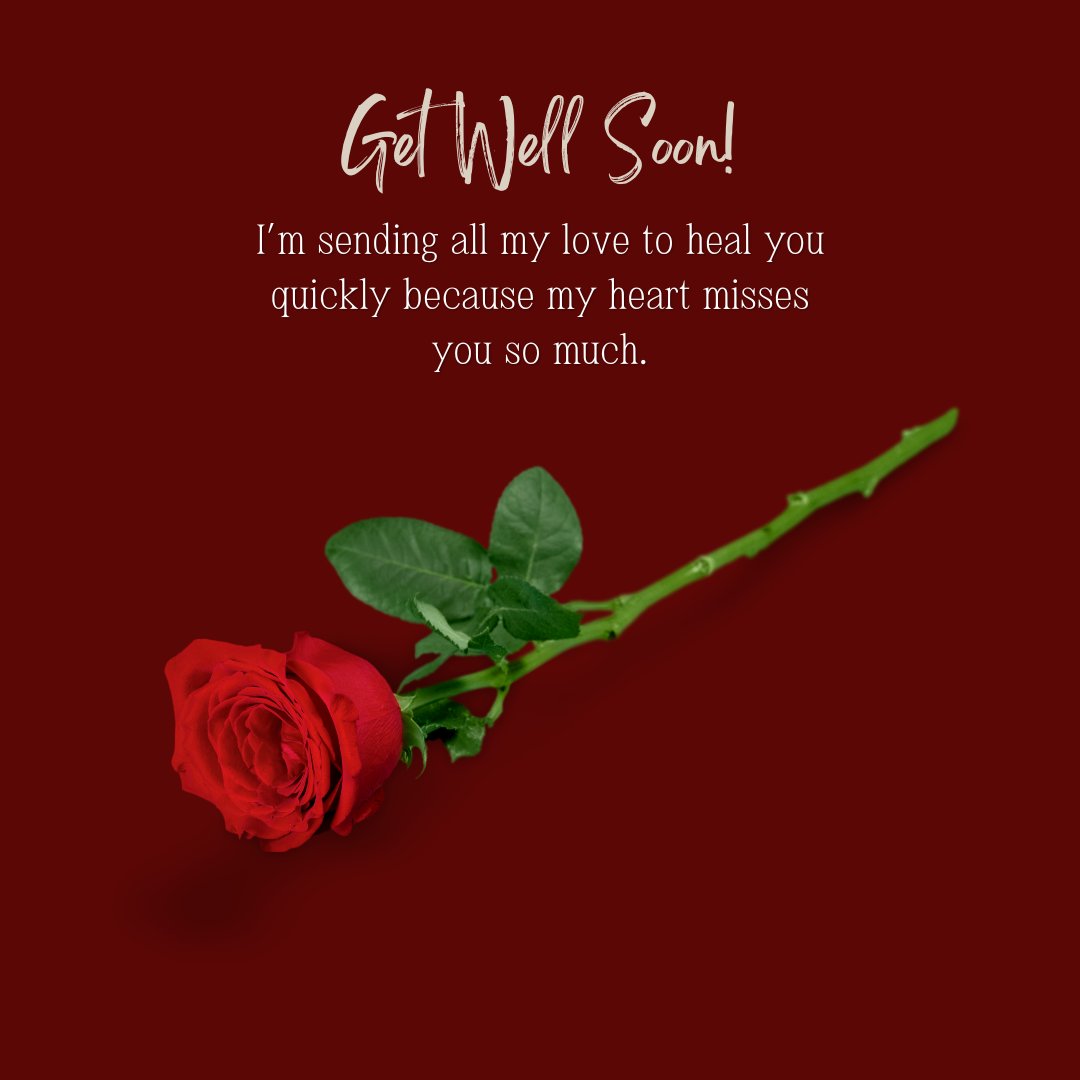 Romantic Get Well Soon Messages for Girlfriend