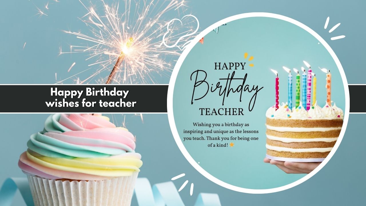 happy birthday wishes for teacher