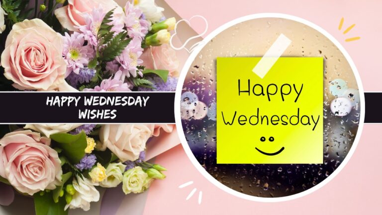 250+ Happy Wednesday Wishes and Encouraging Messages