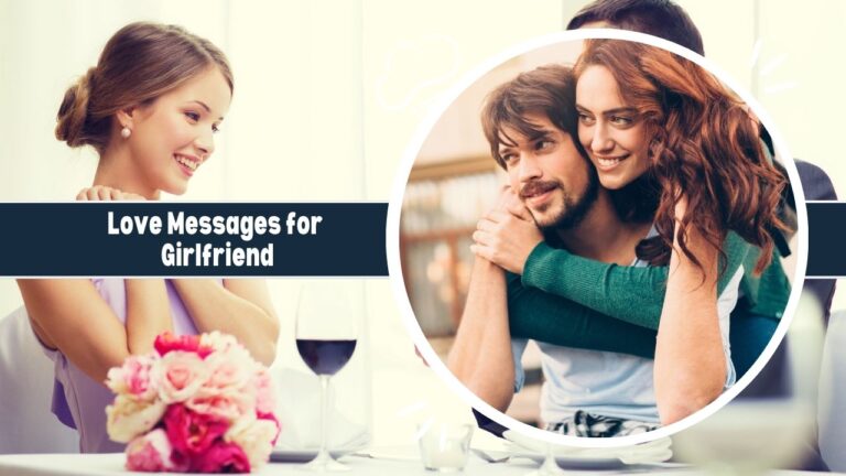 280+ Love Messages for Girlfriend That Touch Her Heart
