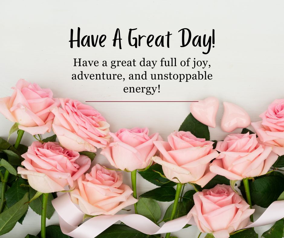 Have a Great Day Texts