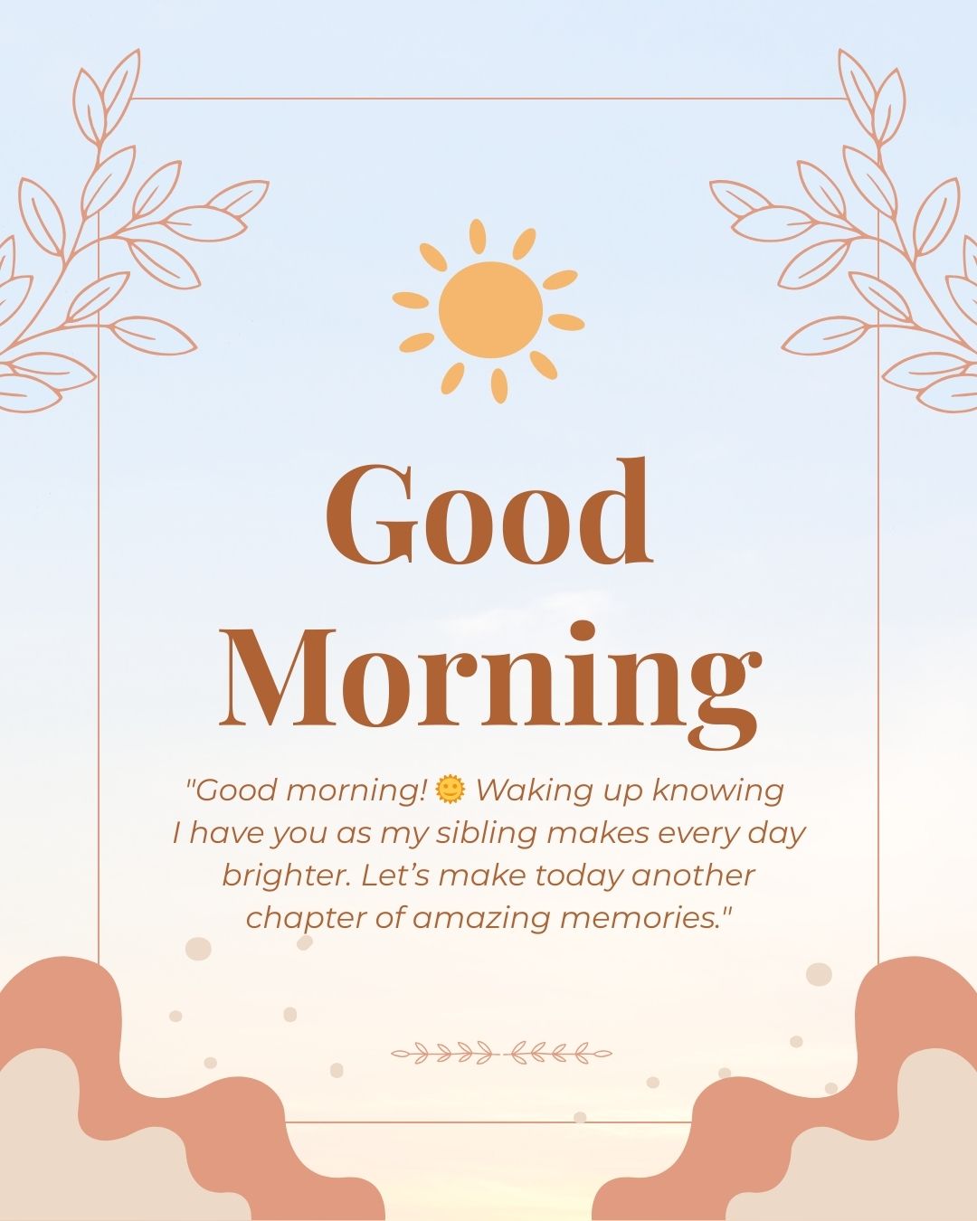 Heartwarming Good Morning Messages for Siblings to Strengthen Bonds